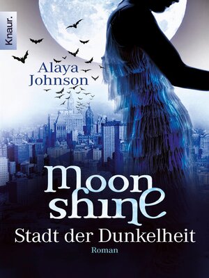 cover image of Moonshine--Stadt der Dunkelheit